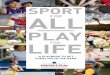 A PLAYBOOK TO GET EVERY KID IN THE GAME PLAYBOOK TO GET EVERY KID IN THE GAME. 2 SPORT FOR ALL 3 