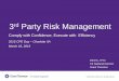 3rd Party Risk Management - Chapters Site - Home€“ Key Drivers of Third Parties – Uses and Challenges • 3rd Party Risk Management – Understanding the Risks – Thoughts of