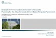 Strategic Communication at the Bank of Canada: Planning … · 2012-08-27 · Strategic Communication at the Bank of Canada: Planning for the 2011Renewal of the Inflation Targeting
