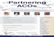 4th Partnering ACOs with Summit - Pharmaceutical Meetingsinfo.exlpharma.com/rs/exlpharma/images/C492_web.pdf · Partnering ACOs 4th October 27-28, 2014 Summit Hotel Palomar Los Angeles-Westwood,