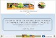FOOD SAFETY TRAINING FOR FARMER SUPPORT ORGANIZATIONS… · food safety training for farmer support organizations, part 3 food safety certification options focus: gap as a group an