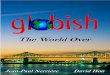 Globish The World Over - jpn-globish.com · 5 #2 (Sample: Later part of Globish The World Over) because they are the easiest words they both know. Of course, these are not always