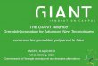 The GIANT Alliance - ANSTO · The GIANT Alliance ... Alcatel-Lucent PSA Siemens GIANT: Industrial Partners Texas Instruments ... 9300 m²; 21 M€ project