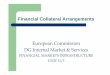 European Commission DG Internal Market & Servicesec.europa.eu/internal_market/financial-markets/docs/collateral/... · European Commission DG Internal Market & Services ... zwhereby