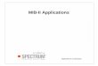 MIB-II Applications (9032561-03) - ehealth-spectrum.ca.comehealth-spectrum.ca.com/support/secure/products/Spectrum_Doc/spec... · Device Management Page 4 MIB-II Applications Introduction