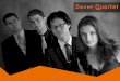Dover Quartet EPK 2013-14 - melkap.com · best Shostakovich performance by a young string quartet to reach these ears since the Jerusalem Quartet. ... performance of yesterday afternoon’s