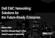 Dell EMC Networking: Solutions for the Future-Ready ...dellemcevents.com/uploads/Moataz_DEllEMC-Forum.pdf · Dell EMC Networking: Solutions for the Future-Ready Enterprise. ... Competitive