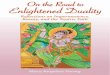 ON THE ROAD TO - Hohm Press Books On the road to enlightened duality : reflections on impermanence, beauty and the tantric path / Mary Angelon Young. Description: Prescott, Arizona