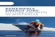 RENEWABLE ENERGY JOBS: FUTURE GROWTH IN …€¦ · ii Key Findings This report compares two scenarios for the national energy sector - business as usual renewable energy growth (34%