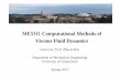 ME5311 Computational Methods of Viscous Fluid …rzr11001/ME5311_S13/ME5311 -Lecture3...ME5311 Computational Methods of Viscous Fluid Dynamics Instructor: Prof. Zhuyin Ren Department