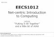 Intro to Javascript - York Universitymbrown/EECS1012/12-PuttingItAllTogether.pdf · Net-centric Introduction to Computing M.S. Brown, EECS –York University 1 Lecture "Putting It