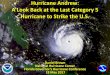 Hurricane Andrew: A Look Back at the Last Category 5 ...flghc.org/wp-content/uploads/2017/06/WS127-01-Andrew_FGHC_NHC... · Hurricane Andrew. Advisory 24 Issued 5 ... Andrew is last