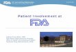 Patient Involvement at - European Medicines Agency · Patient Involvement at. Andrea Furia-Helms, ... and security of human and veterinary drugs, ... • Pharmacology/Toxicology Specialist