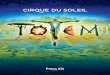 Press Kit - List of Shows Worldwide | Cirque du Soleil Kit 20170614 Show Overview Written and directed by Robert Lepage A fascinating journey into the evolution of mankind On an island