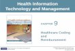 Health Information Technology and Managementbus.collins.utulsa.edu/leonardln/MIS 4243/Ch9_MIS4243.pdf · Copyright ©2011 by Pearson Education, Inc. Upper Saddle River, New Jersey