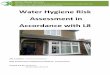 Water Hygiene Risk Assessment in Accordance with L8 · 2014-04-22 · Water Hygiene Risk Assessment in Accordance with L8 Site Location:- xxxxxxxxxxxxxxxxxxx Risk Assessment conducted