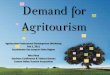 Demand for Agritourism - UCANRsfp.ucdavis.edu/files/144756.pdf · Demand for Agritourism Agritourism Professional Development Workshop ... California Agricultural Tourism Directory