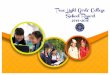 True Light Girls sr 15-16.pdf · 1.1 School Profile True Light Girls ... School Management 3.5 Professional Leadership ... Percentage of students having a reading frequency of at
