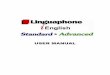 USER MANUAL - Linguaphone · USER MANUAL . CONTENT INTRODUCTION What is Linguaphone iEnglish Course? - Linguaphone iEnglish Standard - Linguaphone iEnglish Advandced KNOW YOUR LINGUAPHONE