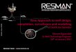 New Approach to well design, completion, surveillance and ... · 1 Discover more RESMAN: THE RESERVOIR SURVEILLANCE PEOPLE• tial – N New Approach to well design, completion, surveillance