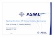 Craig DeYoung, VP Investor Relations - ASML · Craig DeYoung, VP Investor Relations New York, New ... included in ASML’s Annual Report on Form 20-F and ... Jan-08 Feb-08 Mar-08