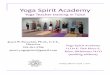 Yoga Spirit Academy · Yoga Spirit Academy 11134 E. 75th Place S. Tulsa, Oklahoma 74133 ... H. David Coulter, Anatomy of Hatha Yoga, Honesdale, Penn.: Body and Breath, 2010