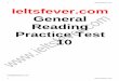 1  Ieltsfever.com General · Reading Practice Test 10 ... THE NEW PREPARE FOR IELTS: General Training Modules ... Kuringai Chase National Park GuidedWalks and Nature Activities