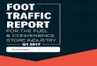 FOOT TRAFFIC REPORT - IAB€¦ · BIG BOX SHOPPERS Chase Wells Fargo Starbucks ... FOOT TRAFFIC REPORT 9 ... driving companion focused on the “pit stop.” The Company’s B2B Retailer