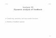 Lecture 13 Dynamic analysis of feedback - …boyd/ee102/ctrl-dyn.pdf · Lecture 13 Dynamic analysis of feedback ... Feedback system: frequency domain ... Dynamic analysis of feedback
