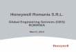 Honeywell Romania S.R.L. - Sisteme Informatice Industriale · Training Training on the job ... •Operating manuals Language knowledge ... Honeywell C300 –implementarea strategiilor