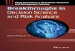 Breakthroughs in Decision Science and Risk Analysis · Breakthroughs in Decision Science and Risk Analysis, ... Vicki M. Bier Department of ... University of Wisconsin-Madison Madison,