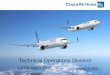 Technical Operations Divisionmromarketing.aviationweek.com/downloads/mla2018/presentations/... · Our Mission Maintain the company’s aircraft at the highest level of safety, quality