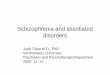 Schizophrenia and assotiated disorders - E .Schizophrenia and assotiated disorders ... schizophrenia