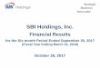 SBI Holdings, Inc. · Strategic . Business . Innovator . SBI Holdings, Inc. Financial Results for the Six-month Period Ended September 30, 2017 (Fiscal Year Ending March 31, 2018)