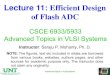 Lecture 11: Efficient Design of Flash ADC - Website of Prof. … · 2012-02-02 · • Design of flash ADC • The TIQ principle • TIQ Comparator • Sizing of transistors • Functional