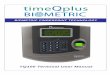 BIOMETRIC FINGERPRINT TECHNOLOGY - Acroprint Time … · BIOMETRIC FINGERPRINT TECHNOLOGY ... The timeQplus BIOMETRIC™ time and attendance system ... Keys to use when operating