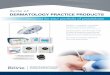 DERMATOLOGY PRACTICE PRODUCTS - Bovie Medical · Quality Surgical Products procedure-focused design Suite of Precision, versatility, and safety working seamlessly together Expand