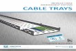 tray.pdf · NEMA VE 1-2009 - Metal Cable Trays Systems NEMA VE 2-2006 - Cable Tray Installation Guidelines ISO CERTIFICATES