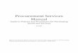 Procurement Services Manual · 2014-10-07 · Procurement Services Manual ... Interdepartmental Relations Legal and Ethical Conduct ... Demand honesty in sales representation whether