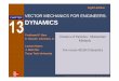 Eighth Edition - Suranaree University of Technologyeng.sut.ac.th/me/box/3_54/425203/ch13 momentum.pdf · VECTOR MECHANICS FOR ENGINEERS: DYNAMICS Eighth Edition Ferdinand P. Beer