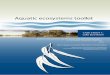Aquatic ecosystems toolkit - Department of the Environment · Aquatic ecosystems toolkit CASE STUDY 1: ... The final reports from ... Test Site 1: Assessment unit 6455 (contains