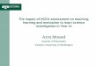 The impact of NCEA assessment on teaching, learning … · The impact of NCEA assessment on teaching, learning and motivation to learn science investigation in Year 11 Azra Moeed