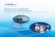 Telecom-Cellular Antenna Solutions - LairdTech · 3 Directional Indoor Multi-polarity Panels Directional dual port multi-polarization panel antennas that are well suited for indoor