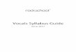 Rockschool - Vocals Syllabus Guide, 2012-2015 · INTRODUCTION W elcome to the Rockschool 2014-2017 syllabus for vocals. This syllabus guide is designed to give teachers, learners