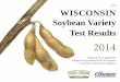 A3654 WISCONSIN Soybean Variety Test Results - Cool …coolbean.info/pdf/soybean_research/variety_trail_results/2014... · Page 3. A3654 . 2014 Wisconsin Soybean Variety Test Results