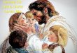 Lesson 19: Jesus Christ Loves Me - …c586449.r49.cf2.rackcdn.com/p2-19 Jesus Christ Loves Me.pdf · Lesson 19: Jesus Christ Loves Me ... To help each child feel that Jesus Christ