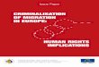 CRIMINALISATION OF MIGRATION IN EUROPE - … · CRIMINALISATION OF MIGRATION IN EUROPE: ... term ‘irregular migrant’ to other terms such as ‘illegal ... the authorities project