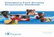 Emergency Food Security Assessment Handbook · DAN.:: emergency needs assessment branch Emergency Food Security Assessment Handbook First Edition-June 2005 Methodological guidance