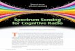 Spectrum Sensing for Cognitive Radio - TU Delftcas.et.tudelft.nl/~leus/papers/SPMag12.pdfThe phrase “cognitive radio” is usually attributed to Mitola [4], but the idea of using