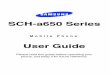 SCH-a650 Series User Guide - Verizon Wirelesss7.vzw.com/.../Samsung/UserGuides/basic-samsung-sch-a650-ug.pdf · SCH-a650 Series Mobile Phone User Guide Please read this guide before